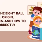 Behind the Eight Ball Meaning: Origin, Examples, and How to Use It Correctly