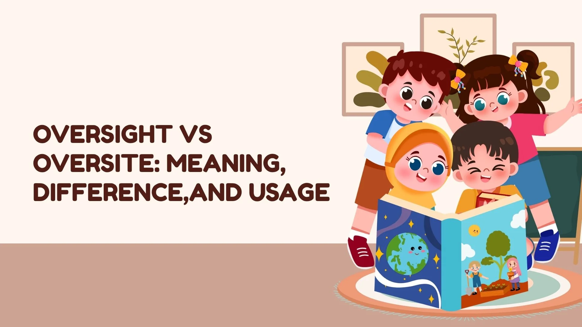 Oversight vs Oversite: Meaning, Difference,and USAGE