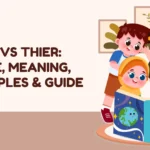 Their vs Thier: Usage, Meaning, Examples & Guide