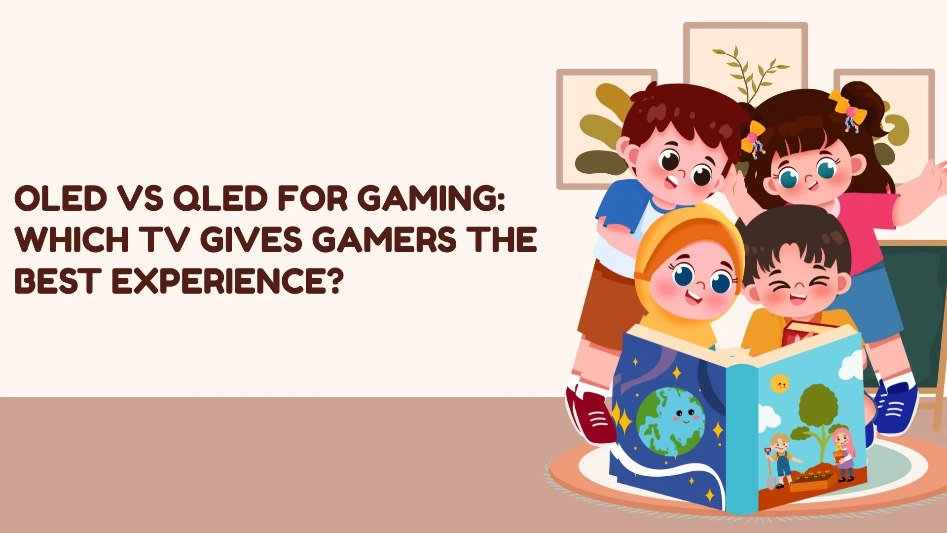 OLED vs QLED for Gaming: Which TV Gives Gamers the Best Experience?