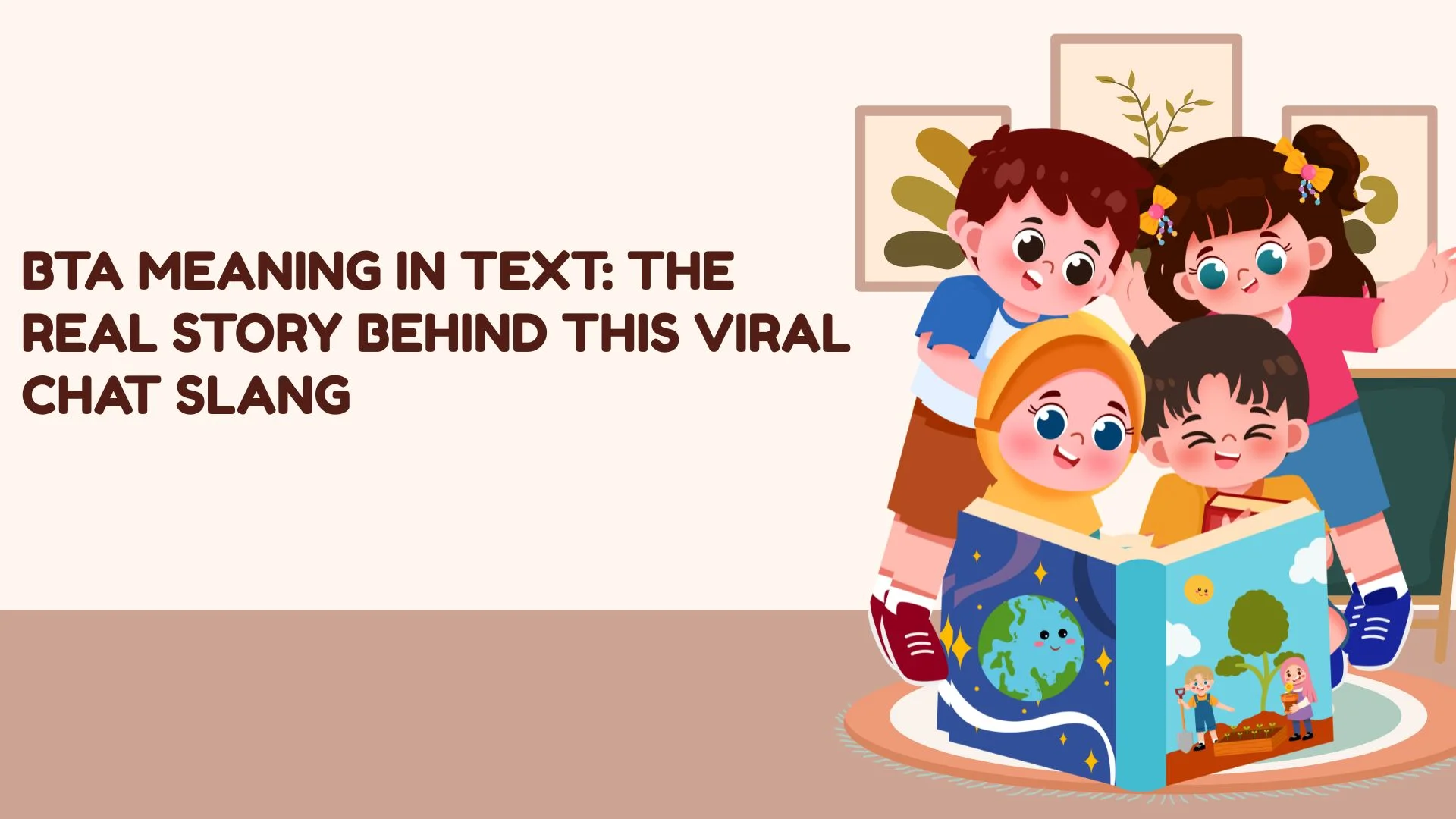 BTA Meaning in Text: The Real Story Behind This Viral Chat Slang
