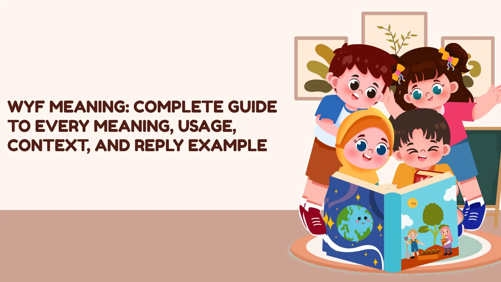 WYF Meaning: Complete Guide to Every Meaning, Usage, Context, and Reply Example